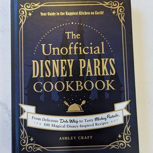 The Unofficial Disney Parks Cookbook